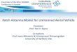 Patch Antenna Model for Unmanned Aerial Vehicle · 2011. 12. 1. · Patch Antenna Model for Unmanned Aerial Vehicle Presenter: Prof. Tom A. Eppes Co-authors: Prof. Ivana Milanovic