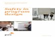Safety in program design - PwC · 2016. 9. 30. · Safety in program design 3 Dave Vrancic is a Canberra-based Partner with PwC. He has 15 years consulting experience in management
