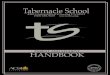 HANDBOOK BODY 2020-2021 - Tabernacle School · 2020. 7. 13. · 2020-2021 Tabernacle School Student Handbook 1 GENERAL INFORMATION MISSION STATEMENT Teaching in all areas of life,