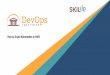 How to Scale Kubernetes in AWS - Amazon Web Services, Inc. · The DevOps Institute (DOI) is the continuous x learning community dedicated to advancing the human elements of DevOps