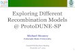 Exploring Different Recombination Models @ ProtoDUNE-SP...ProtoDUNE Sim/Reco Meeting November 20th, 2019 2 Introduction Different LAr recombination models have been created using measurements
