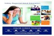 Valley Regional Adult Education...ONLINE CAREER TRAINING 5 Certified Six Sigma Black Belt This course prepares you for the ASQ Certified Six Sigma Black Belt Examination and also equips