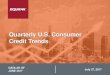Quarterly U.S. Consumer Credit Trends/media/Files/E/Equifax-IR/... · 2017. 7. 27. · Quarterly U.S. Consumer Credit Trends Data as of June 2017 Published July 27, 2017 Visit us