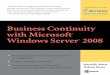 BusinessContinuity withMicrosoft WindowsServer 2008hosteddocs.ittoolbox.com/Acronis_ebook_040809.pdf · • Part VI: Migrate to Windows Server 2008, which focuses on how to migrate