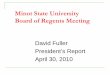 Minot State University Board of Regents Meeting€¦ · comprehensive strategic planning review, including study of internal and external data and environment, available research