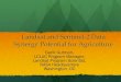 Landsat and Sentinel-2 Data Synergy Potential for Agriculturelcluc.umd.edu/sites/default/files/lcluc_documents/... · 2015. 12. 17. · Feb 2013 Landsat 8 . Landsat Infrequent 