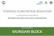 Uttarakhand - Strategic Plan for Risk Reduction: Munsiari ...usdma.uk.gov.in/PDFFiles/R2 Hotspot Plan (Munsiari).pdfStrategic Plan for Risk Reduction: Munsiari Block August 2018 Disaster