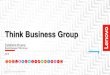 Think Business Group · 2016. 5. 6. · 6 6 X1 Tablet Enterprise 2-in-1 X1 Tablet (12”) Feb 2016 FY1516 ThinkPad Portfolio Overview 2015 LENOVO CONFIDENTIAL. ALL RIGHTS RESERVED