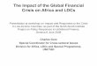 The Impact of the Global Financial Crisis on Africa and LDCs Impact.pdf · 2012. 2. 7. · • LDC Median 3.8 per cent • LDC Average 3.3 UNDESA May WESP • LDCs: 2.7 per cent 