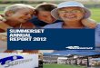 SummerSet AnnuAl rePOrt 2012 · 80 1352 1364* 122 1486 1486 160 1646 129 90 219 eisting stock x new retirement Units delivered *2011 existing stock includes 12 units acquired as part