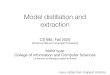 Model distillation and extraction - UMass Amherstmiyyer/cs685/slides/15-distillation.pdf · Model distillation and extraction CS 685, Fall 2020 Advanced Natural Language Processing