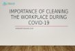 Importance of Cleaning the Workplace During Covid-19