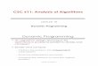 CSC 611: Analysis of Algorithmsharmanani.github.io/classes/csc611/Notes/Lecture10.pdf · CSC 611: Analysis of Algorithms Lecture 10 Dynamic Programming Dynamic Programming •An algorithm