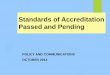 Standards of Accreditation Passed and Pending · SOA 1997: New Graduation Requirements School Year 1998-99 SOA new diploma requirements, consisting of 22 units of credit for Standard
