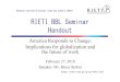 RIETI BBL Seminar Handout · 2018. 3. 1. · March 1, 2018 3 Americans Have Experienced Dramatic Change in One Lifetime Source: Mehlman, Castagnetti, Rosen & Thomas analysis based