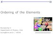 Ordering of the Elements - KOCWcontents.kocw.net/KOCW/document/2013/choognam/Obyungsung/... · 2016. 9. 9. · 1s 2 2s 22p 6 3s 23p 6 4s 23d 6 ⇒1s 2 2s 22p 6 3s 23p 63d 6 4s 2