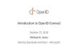 Introduction to OpenID Connect · •Support for native client applications ... –email–Requests email address & verification status –address–Requests postal address ... •Jaromír
