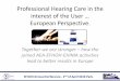 Professional Hearing Care in the interest of the Usersurdifrance.org/images/actualites/EFHOH/... · European Standard – EN 15927 5.1 General Assess client needs & hearing loss Select