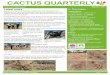 CACTUS QUARTERLY - Northern Slopes Landcare · cactus species, includ-ing tree pear and tiger pear. The focus for the day was on harrisia cactus which was both stressed and growing