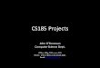 CS185 Projectsjod/classes/CS185-spring2018/... · 2018. 5. 17. · CS185 Projects John O’Donovan Computer Science Dept. Office: Bldg. 935 room 101 Hours: T/ Th 2-3pm, or by email