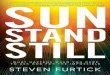 Excerpted from Sun Stand Still by Steven Furtick. · 2020. 7. 24. · “In Sun Stand Still, Steven Furtick casts a bold vision for what faith was always designed to look like. My