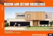 DESIGN AND SITING GUIDELINES...1.0 The Woodlea Vision 3 2.0 Purpose of the Guidelines 4 3.0 How to Read this Document 5 4.0 The Approval Process 8 5.0 Facade and Building Siting Guide