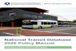 National Transit Database 2020 Policy Manual · 2020. 10. 14. · should refer to FTA’s statutes and regulations for applicable requirements. 2020 NTD Reduced Reporter Policy Manual
