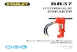 HYDRAULIC BREAKER · 2019. 9. 25. · BREAKER. BR37 User Manual 3 TABLE OF CONTENTS SERVICING THE STANLEY HYDRAULIC BREAKER. This manual contains safety, operation, and routine mainte-nance