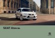 SEAT Ateca. - Miller & Middleton · 2018. 9. 25. · Ateca SE. The Essential One. Model shown: Ateca SE in Energy Blue Metallic Paint. The Ateca SE has features to make every journey