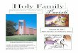 Holy Family...HEARING AIDS are available for use during Mass. HOLY FAMILY LITURGICAL MINISTERS August 26 & 27, 2017 SATURDAY, 4:30 p.m. EXTRAORDINARY MINISTERS: Peg Phipps, Amy Jedlicka,