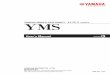 FLIP-X series YAMAHA SINGLE-AXIS ROBOTYMSyamaharobot.co.kr/file/pdf/robot/flipX/english/YMS_E_V1... · 2011. 1. 25. · The YAMAHA YMS series is a family of single-axis industrial
