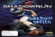 Shadowrun: Shadow Spells - The Eyethe-eye.eu/public/Books/rpg.rem.uz/Shadowrun/5th Edition...>> SHADOWRUN  3POSTED BY: WINTERHAWK The
