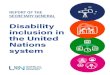 Disability inclusion in the United Nations · 2020. 10. 2. · 2020. 10. 2. · 7 Advancing disability inclusion in the United Nations system Disability inclusion is an essential