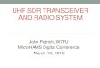 UHF SDR TransceiverUpconverter HF Transceiver LNA ... VHF/UHF SDR System VHF/UHF SDR Transceiver and ½ W Interface 14. UHF/Microwave SDR System UHF/Microwave SDR Transceiver and Antenna