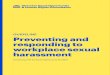 GUIDELINE Preventing and responding to€¦ · Complying with the Equal Opportunity Act 2010 Guideline: Preventing and responding to workplace sexual harassment. Published by the