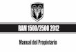 RAM 1500/2500 2012 · 2019. 12. 16. · Chrysler de México, S.A. de C.V. Se reserva el derecho de hacer cambios en el diseño y especificaciones, y/o de hacer adiciones o mejoras