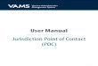VAMS User Guides · 2020. 12. 4. · User Manual: Jurisdiction POC: 4: VAMS 1.0 | rev Oct 26 2020: This user manual is designed for you. This manual describes your role and responsibilities