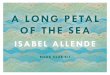 A LONG PETAL OF THE SEA · 2020. 8. 26. · A LONG PETAL OF THE SEA TIMELINE: SPAIN JUL 1936 1938 JAN 1939 LATE JUL 1939 AUG 4 1939 The military rises up to overthrow the government