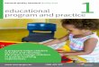 educational program and practice · National Quality Standard Quality Area A program helps children to learn and develop. Educators engage children in quality learning experiences