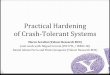 PracticalHardening of(CrashTolerant(Systems( · 2020. 8. 22. · Dependabilityin(data(centers 0 Crashes(are(commonplace… 0 …but(scarier(faults(dooccur