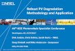 Robust PV Degradation Methodology and Application · 2017. 11. 15. · The degradation rate plays an important role in predicting and assessing the long-term energy generation of