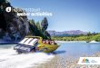 Queenstown water activities - Queenstown New Zealand · exciting activity to do in Queenstown. Combine the relaxation & flexibility of a cruise on stunning Lake Wakatipu with the