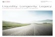 Liquidity. Longevity. Legacy. - UBS · Liquidity. Longevity. Legacy: A purpose-driven approach to wealth management 3 Dear reader, Understanding your values and what you want to accomplish