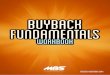 Buyback Fundamentals - MBS Textbook Exchange, LLC · 2017. 9. 15. · buyback fundamentals MBS Textbook Exchange, Inc. November 2014 4 Wholesale pre-buy first day of buy during the