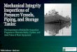 Mechanical Integrity Inspections of Pressure Vessels ... Integrity Inspections.pdf(NACE), and The National Board of Boiler and Pressure Vessel Inspectors.”(1) (1) National Board