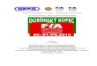 Supplementary Regulations (Word)...Dobšinský kopec 2013 Supplementary Regulations 3 PROGRAMME Date Time Programme 8.7.2013 2400 Closing of entries 15.7.2013 Publishing of list of