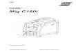 Caddy Mig C160i - Мир сварки · 2019. 8. 23. · GB 0440 000 001GB 20120110 Valid for serial no. 924-xxx-xxxx Caddy Mig C160i Instruction manual