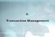 6. Transaction Managementsvbitce2010.weebly.com/.../4/5/8445046/ch_6_transaction.pdf · 2020. 3. 13. · Transaction Concept • A transaction is a unit of program execution that
