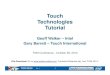 Touch Technologies Tutorial - Walker Mobile ... TGM 2014 Touch Technologies Tutorial TGM Conference