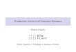 Predictive Control of Complex Systems - uiam.skklauco/files/presentations/...Thermal Comfort: Closed-Loop System Oﬄine Computations Online Computations Controlled Process Building